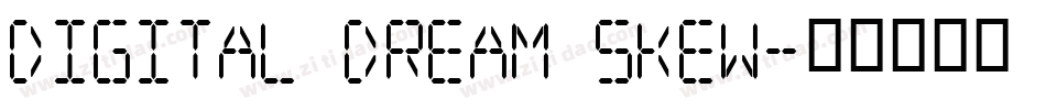 Digital dream Skew字体转换